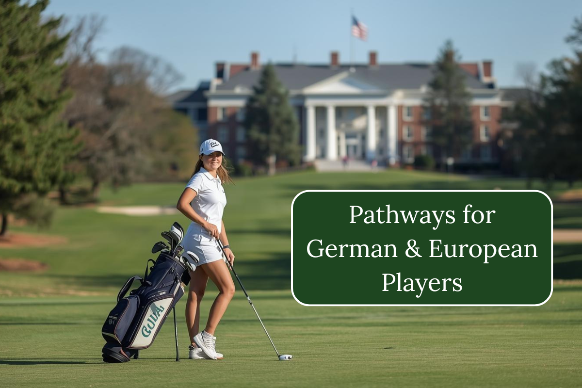 German junior golfer on U.S. college golf course – pathways for German and European players to college golf in the USA.